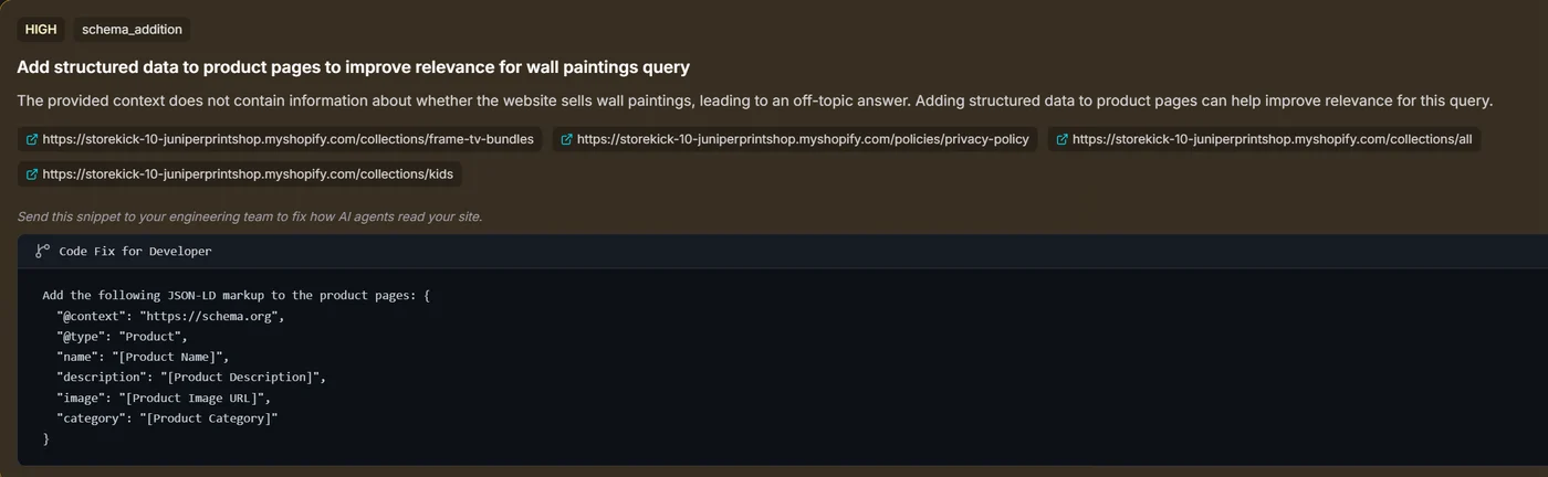 A HIGH priority fix — add structured data to product pages — listing the pages it was found on and a paste-in JSON-LD Product snippet.
